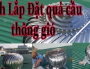 Báo giá dịch vụ sửa quả cầu thông gió tại quận 4- 0867502728